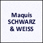 MAQUIS SHWARZ & WEISS